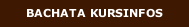 BACHATA KURSINFOS